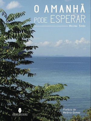cover image of O AMANHÃ PODE ESPERAR
